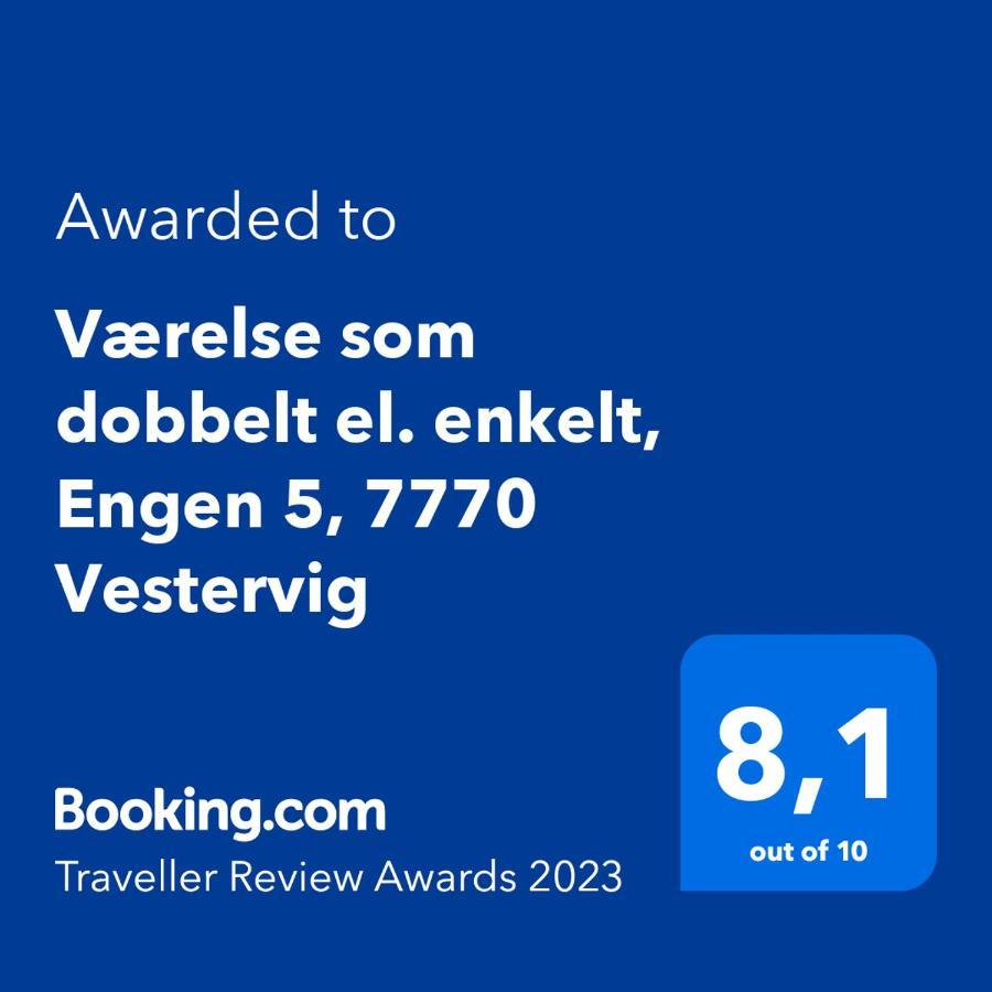 Vaerelse Som Dobbelt El. Enkelt, Engen 5, 7770 Vestervig Exterior foto
